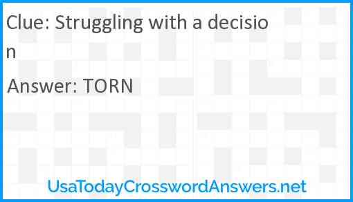 Struggling with a decision Answer