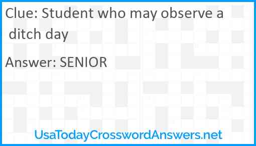 Student who may observe a ditch day Answer