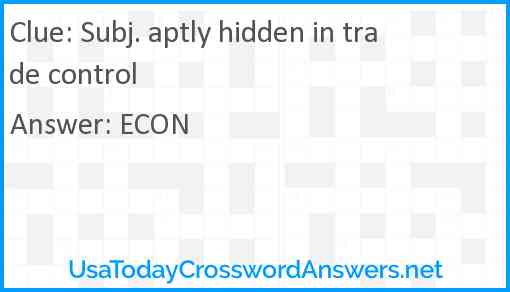 Subj. aptly hidden in trade control Answer