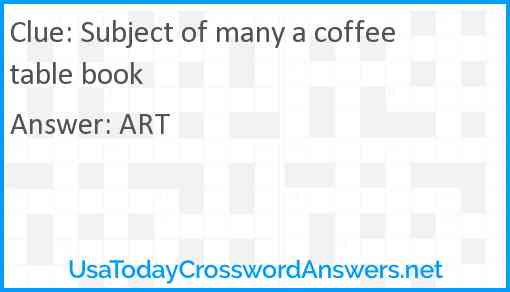Subject of many a coffee table book Answer