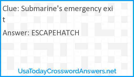 Submarine's emergency exit Answer