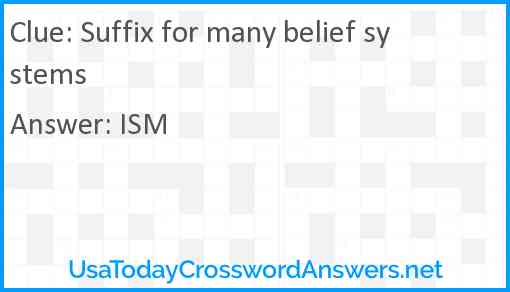 Suffix for many belief systems Answer