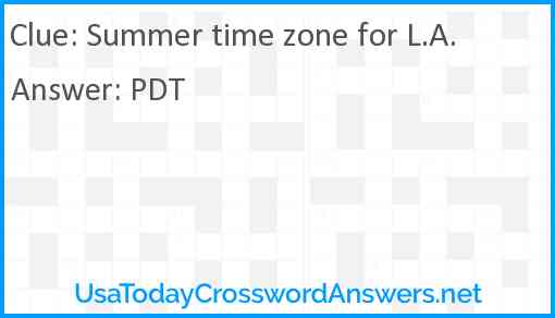 Summer time zone for L.A. Answer
