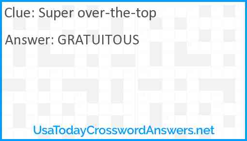 Super over-the-top Answer