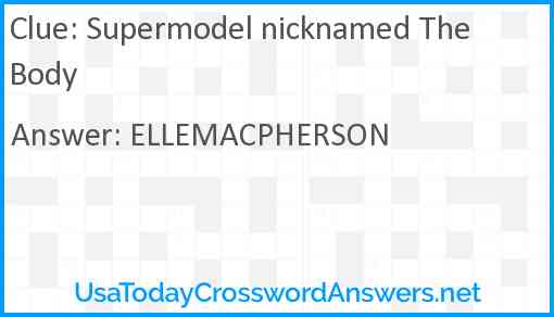 Supermodel nicknamed The Body Answer