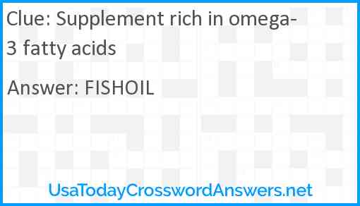 Supplement rich in omega-3 fatty acids Answer