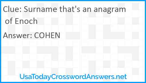 Surname that's an anagram of Enoch Answer