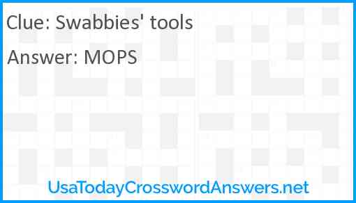 Swabbies' tools Answer