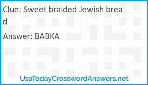 Sweet braided Jewish bread Answer