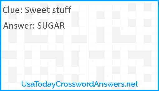 Sweet stuff Answer