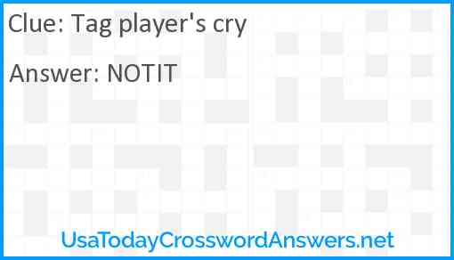 Tag player's cry Answer