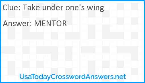 Take under one's wing Answer