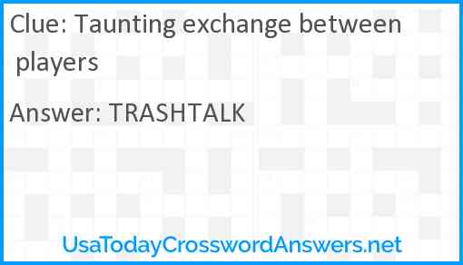 Taunting exchange between players Answer