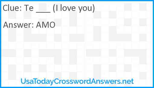 Te ___ (I love you) Answer