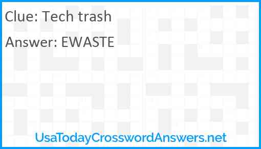 Tech trash Answer