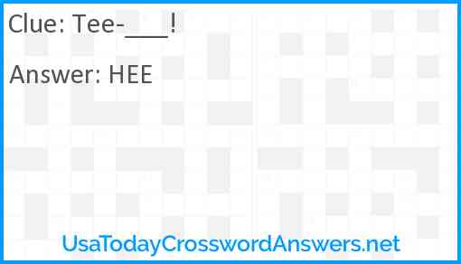 Tee-___! Answer