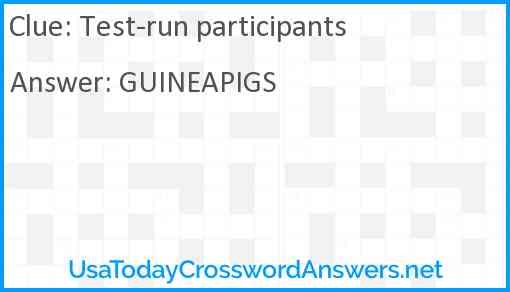 Test-run participants Answer