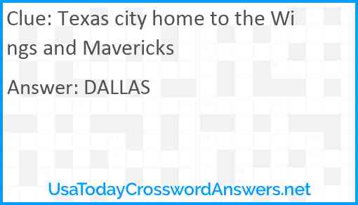 Texas city home to the Wings and Mavericks Answer