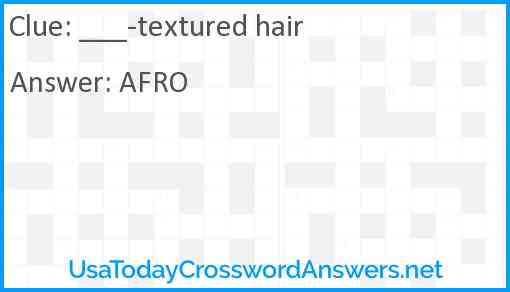 ___-textured hair Answer