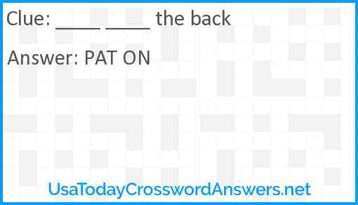 ____ ____ the back Answer