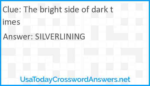 The bright side of dark times Answer