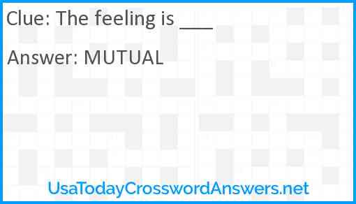 The feeling is ___ Answer