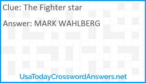 The Fighter star Answer