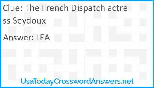 The French Dispatch actress Seydoux Answer