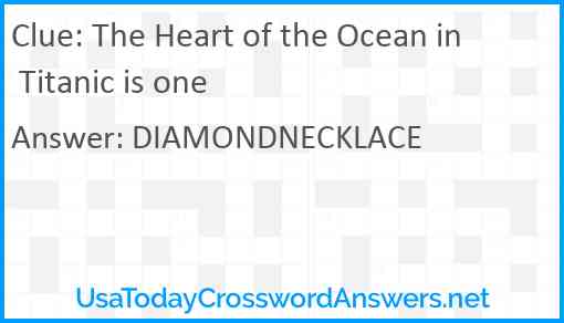 The Heart of the Ocean in Titanic is one Answer