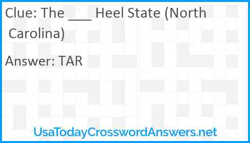 The ___ Heel State (North Carolina) Answer