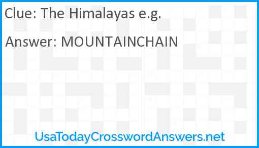 The Himalayas e.g. Answer