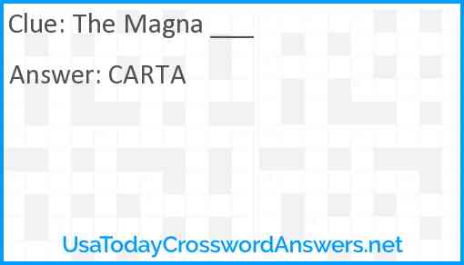 The Magna ___ Answer