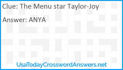 The Menu star Taylor-Joy Answer