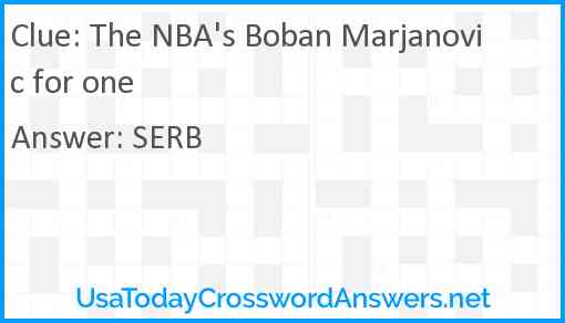 The NBA's Boban Marjanovic for one Answer