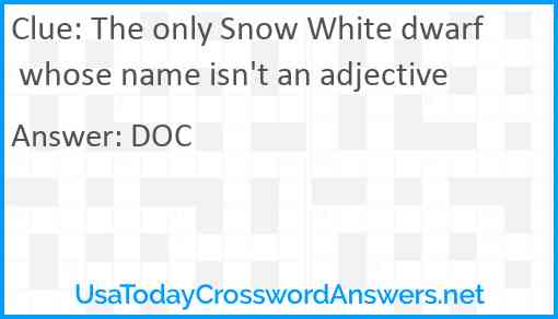The only Snow White dwarf whose name isn't an adjective Answer