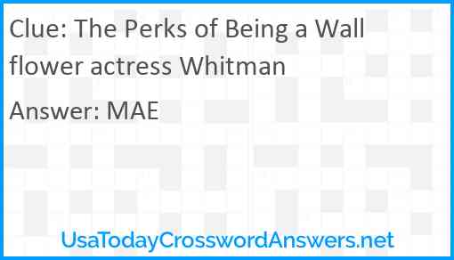 The Perks of Being a Wallflower actress Whitman Answer