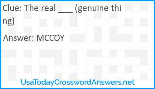 The real ___ (genuine thing) Answer