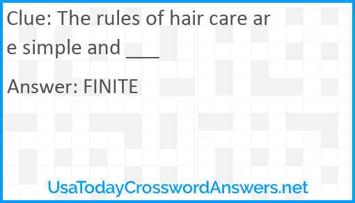 The rules of hair care are simple and ___ Answer