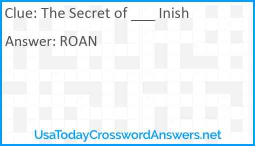 The Secret of ___ Inish Answer