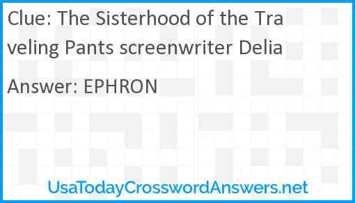 The Sisterhood of the Traveling Pants screenwriter Delia Answer