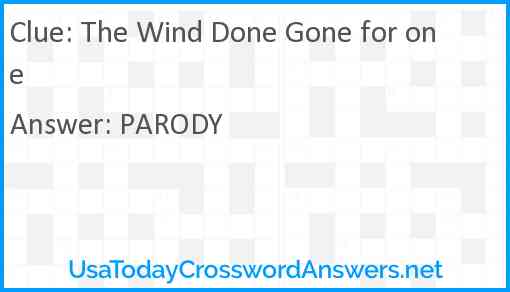 The Wind Done Gone for one Answer