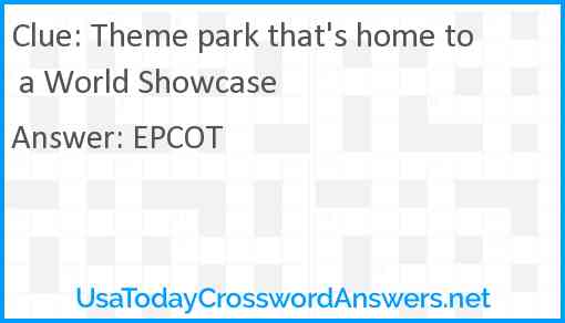 Theme park that's home to a World Showcase Answer