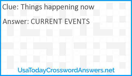 Things happening now Answer