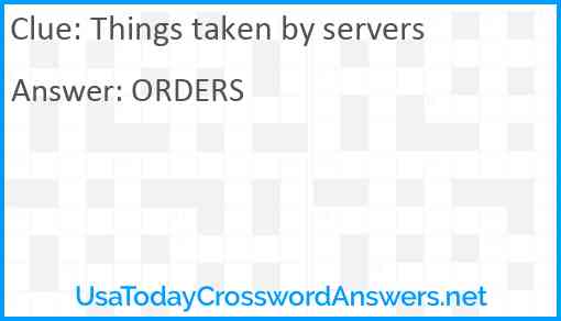 Things taken by servers Answer