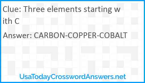 Three elements starting with C Answer
