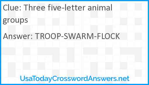 Three five-letter animal groups Answer