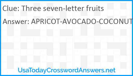 Three seven-letter fruits Answer