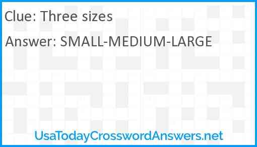Three sizes Answer