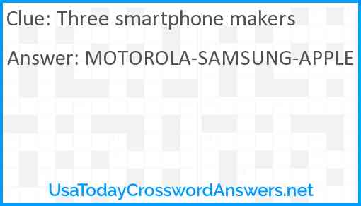 Three smartphone makers Answer