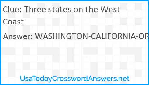 Three states on the West Coast Answer